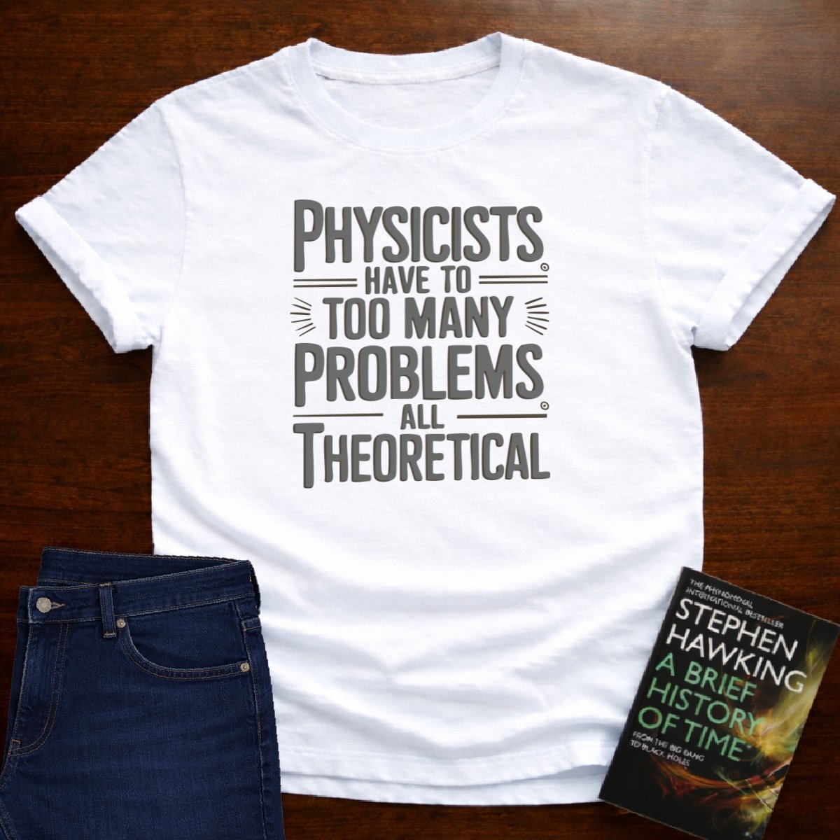 "All Theoretical" - Premium Physics Shirt – White