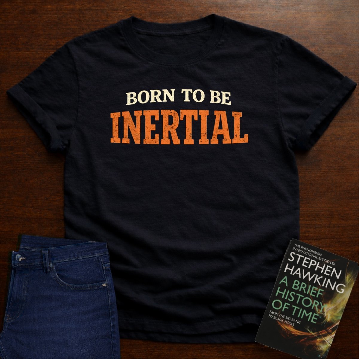 BORN TO BE INERTIAL T-SHIRT – Black