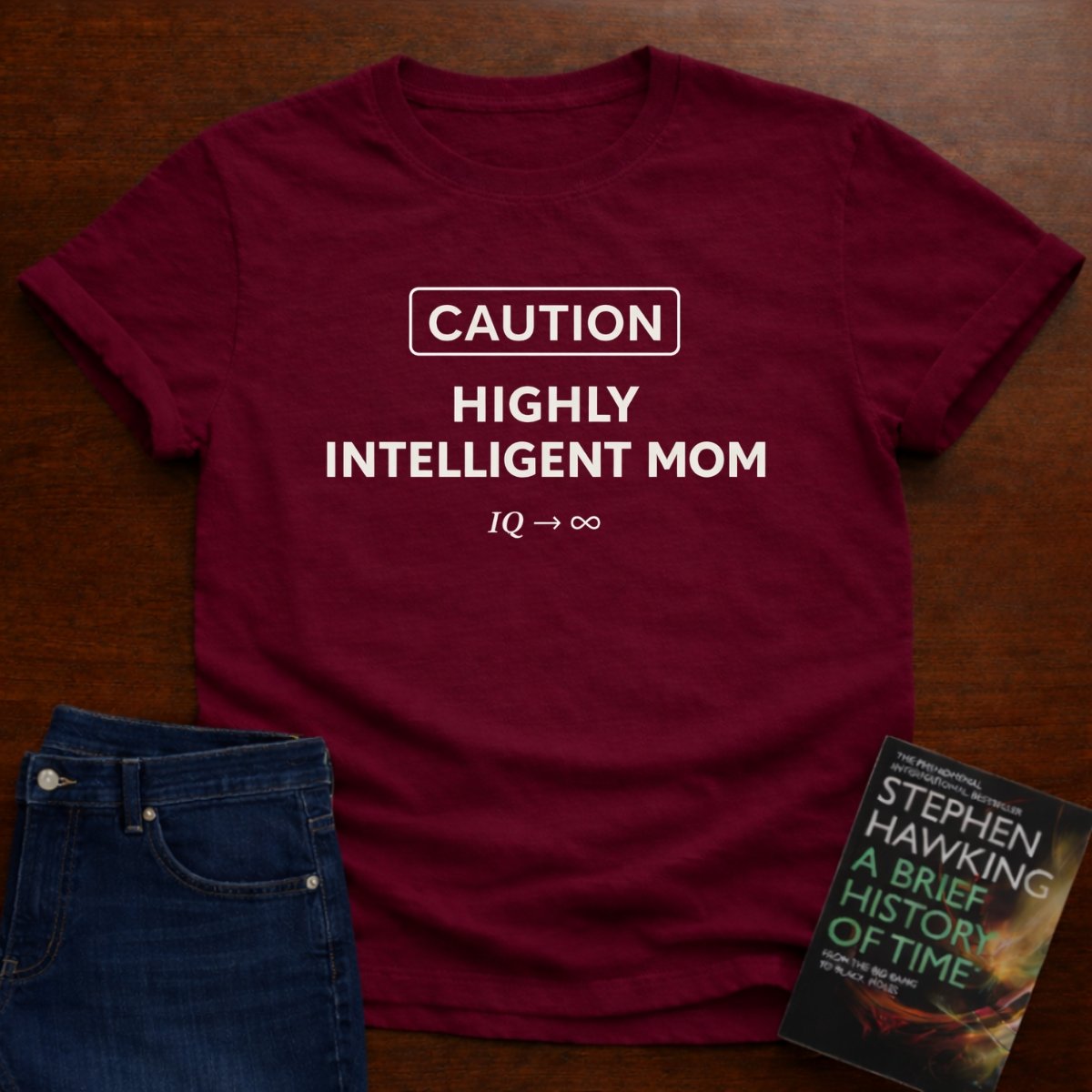 CAUTION HIGHLY INTELLIGENT MOM. T-SHIRT – Cardinal Red