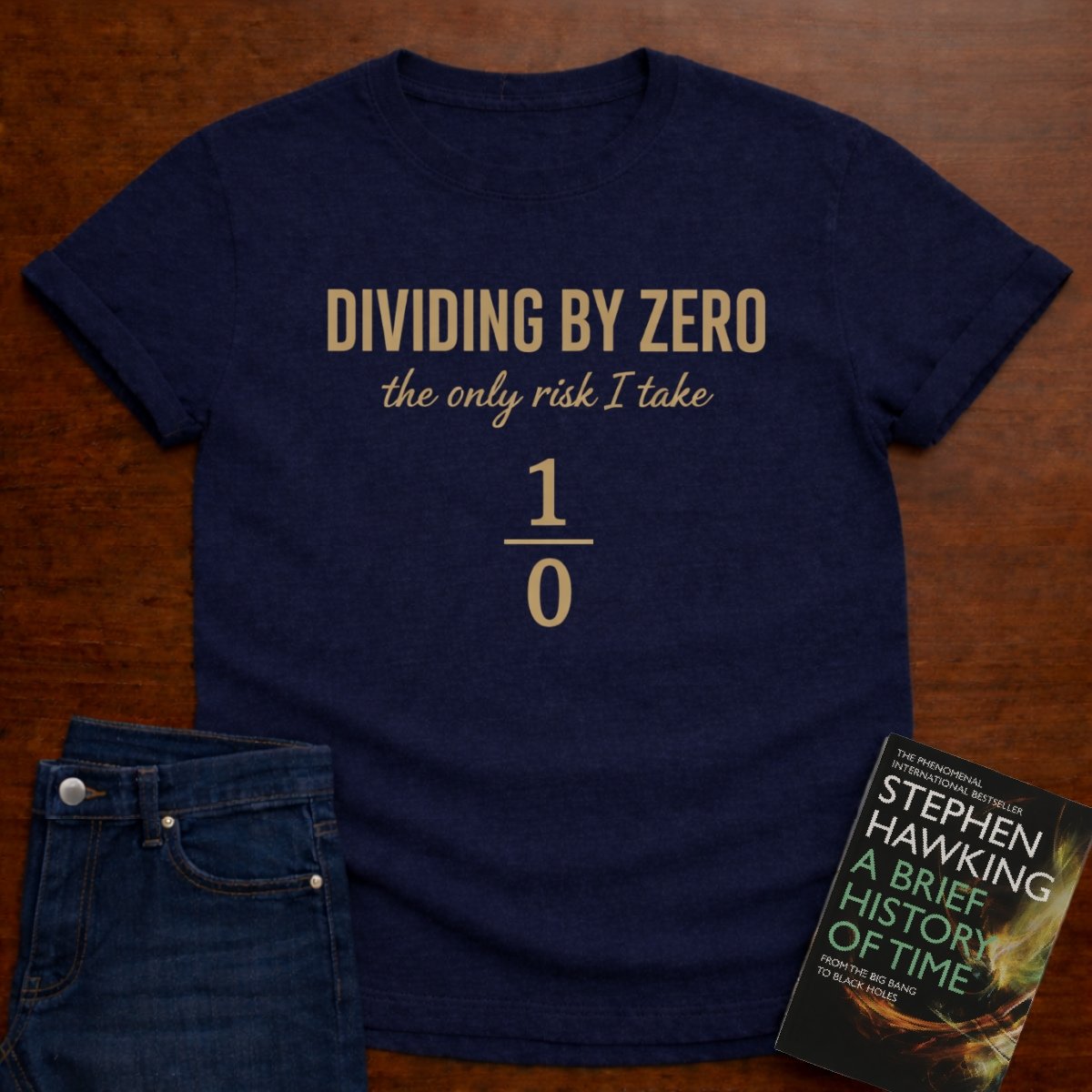 DIVIDING BY ZERO (THE ONLY RISK I TAKE). T-SHIRT – Navy