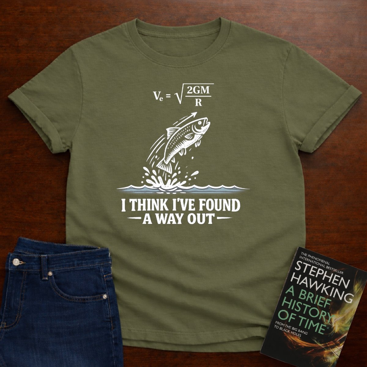 ESC. VELOCITY FISHING PHYSICS T-SHIRT – Military Green