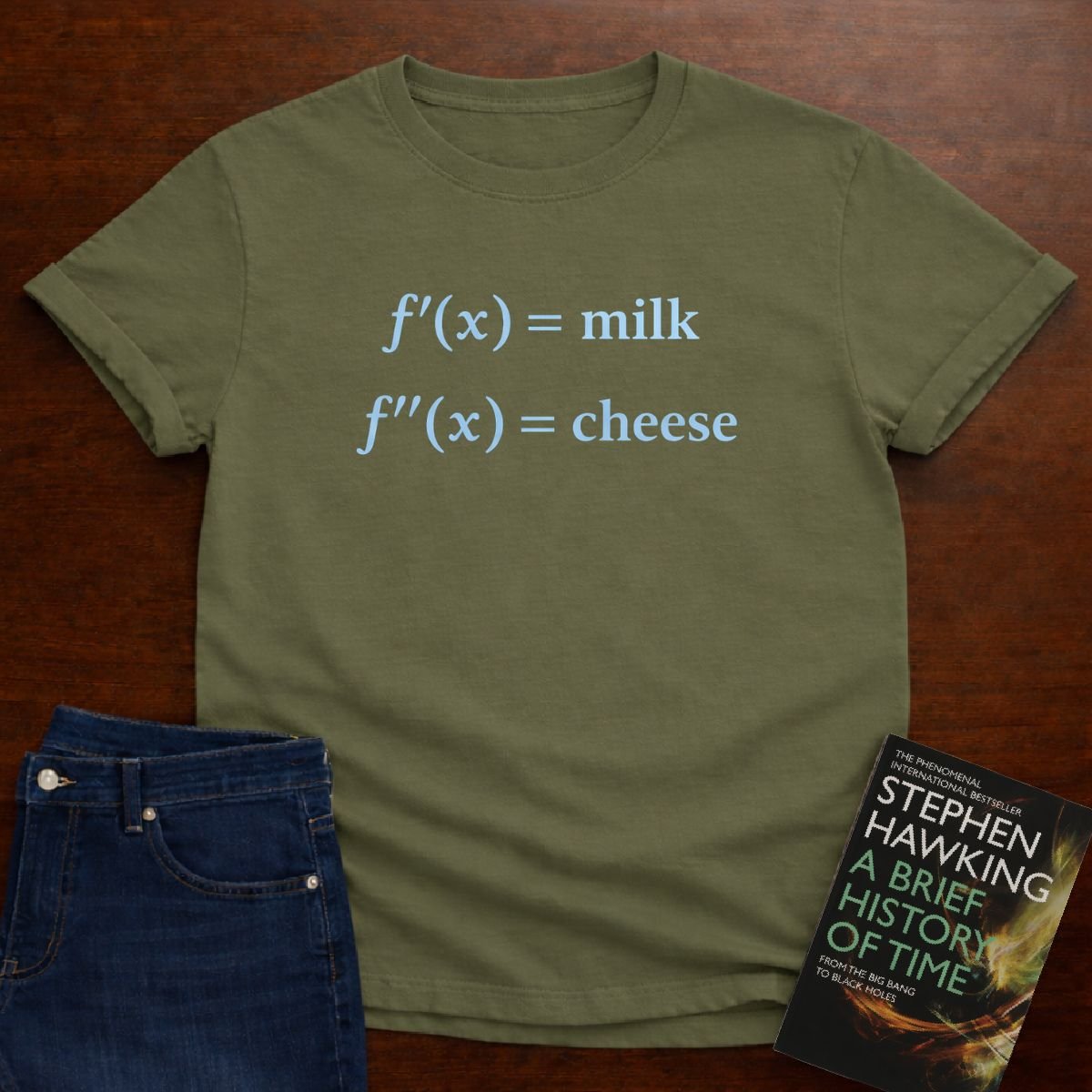 F'(X) = MILK, F''(X) = CHEESE. T-SHIRT – Military Green