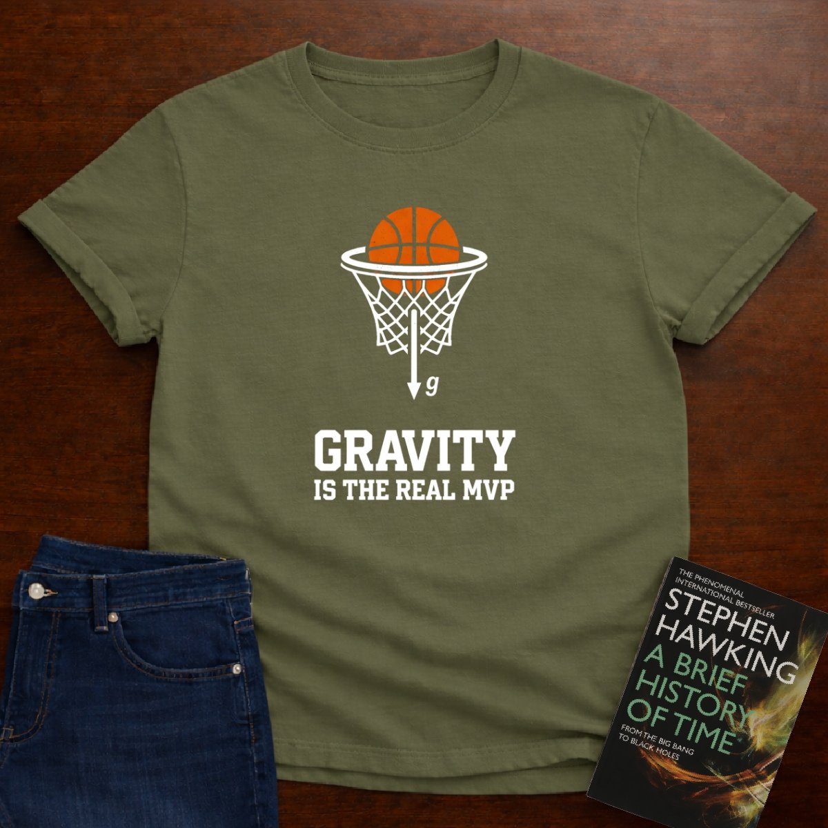 GRAVITY IS THE REAL MVP T-SHIRT – Military Green