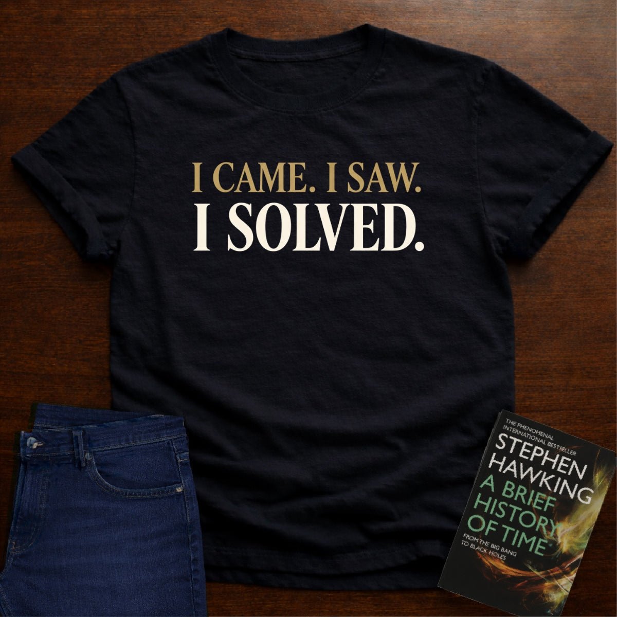I CAME. I SAW. I SOLVED. T-SHIRT – Black