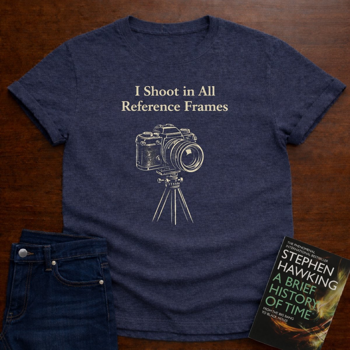 I SHOOT IN ALL REFERENCE FRAMES T-SHIRT – Heather Navy