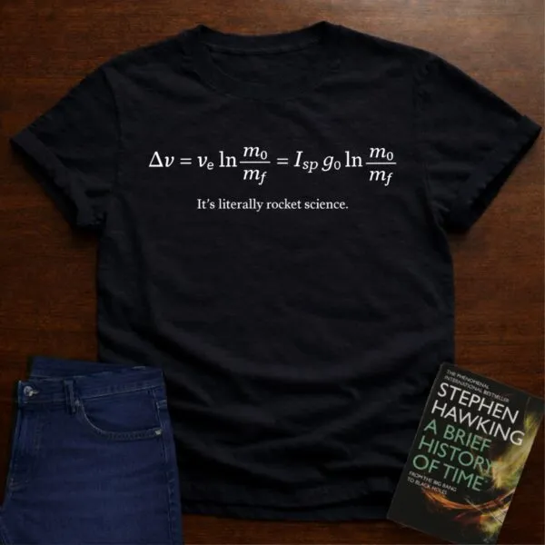 "It's Literally Rocket Science"- Premium Physics Shirt in Black