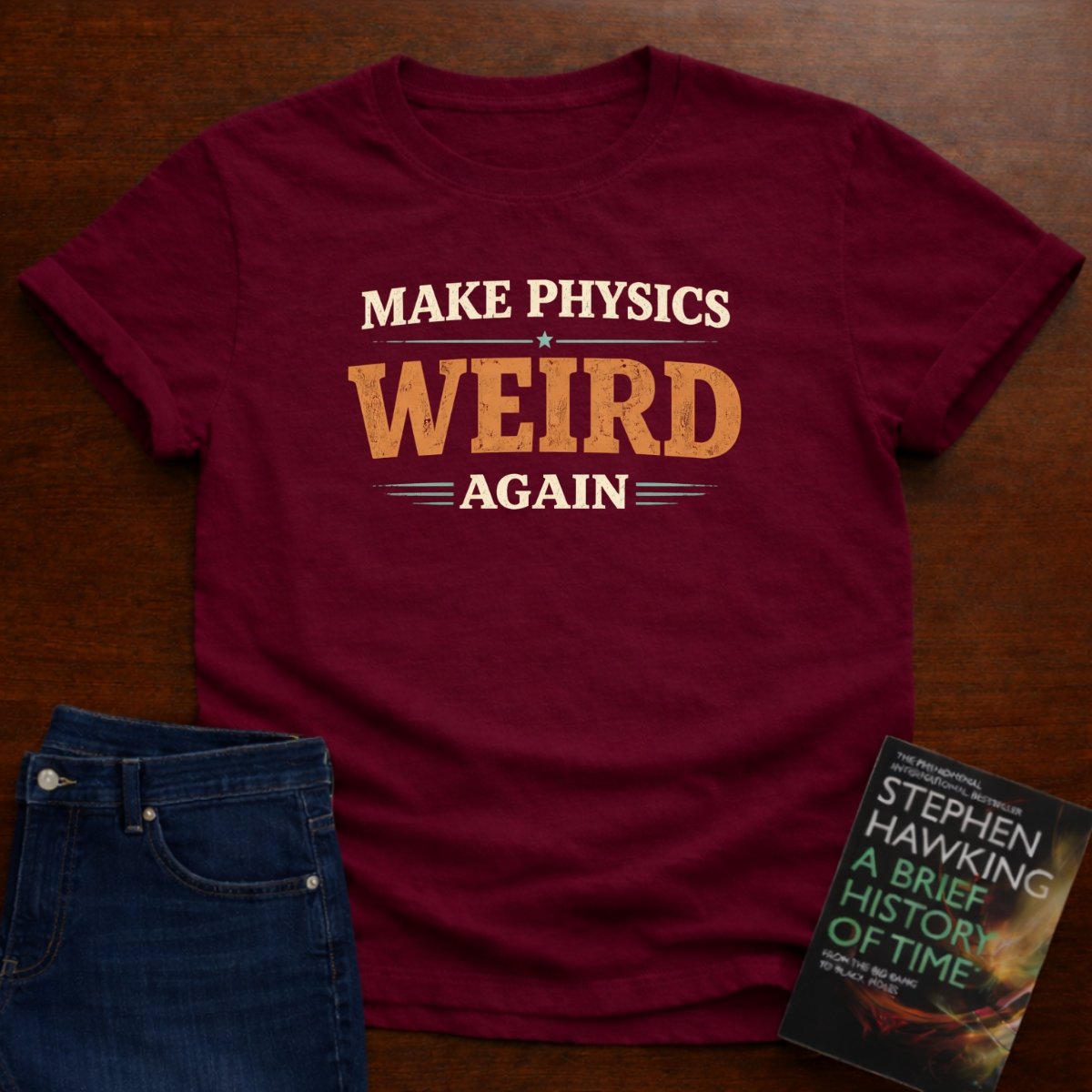 MAKE PHYSICS WEIRD AGAIN T-SHIRT – Cardinal Red