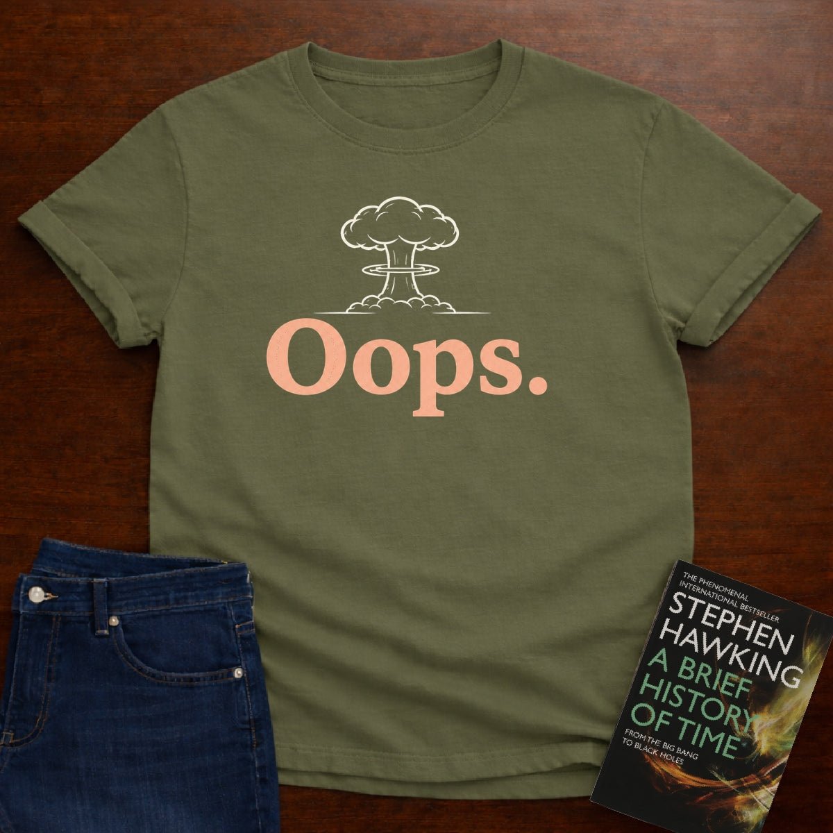 Oops. T-SHIRT – Military Green