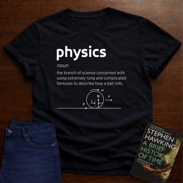 PHYSICS, DEFINED T-SHIRT – Black