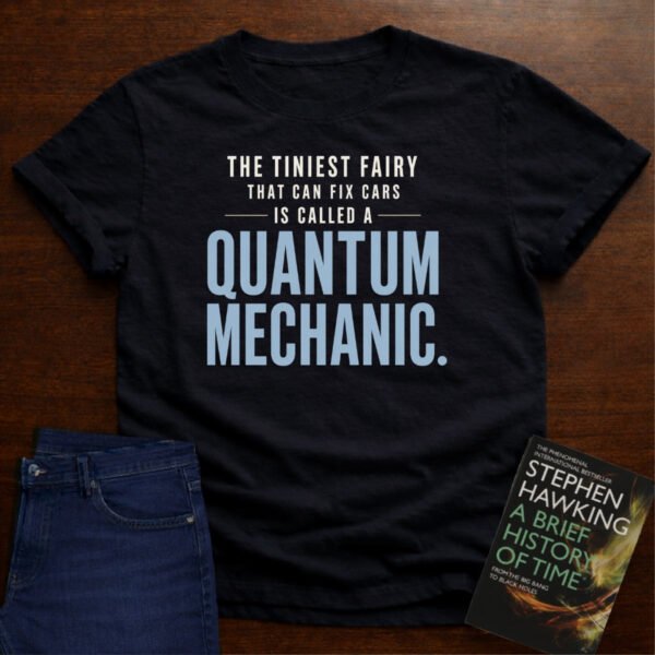 QUANTUM MECHANIC DEFINITION. T-SHIRT – Black