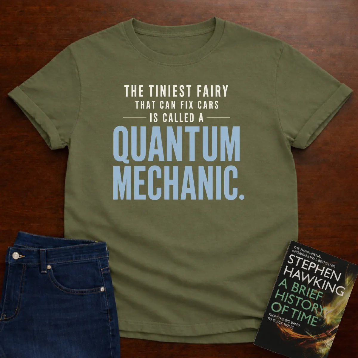 Quantum Mechanic Definition. T-Shirt in Military Green