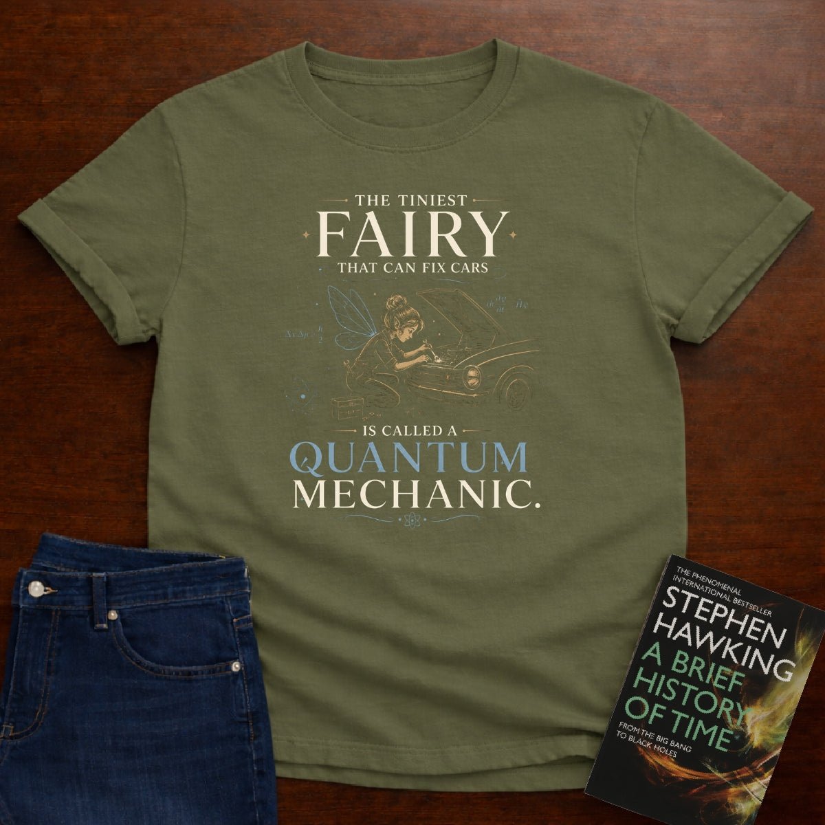 QUANTUM MECHANIC FAIRY. T-SHIRT – Military Green