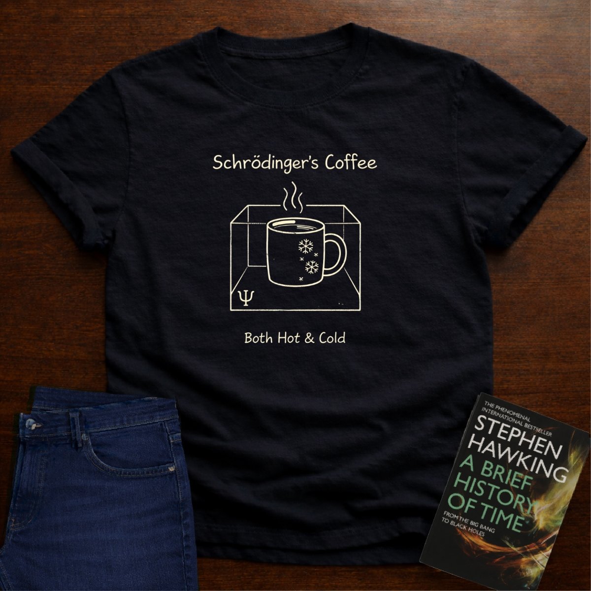 SCHRDINGER'S COFFEE: BOTH HOT COLD. T-SHIRT – Black