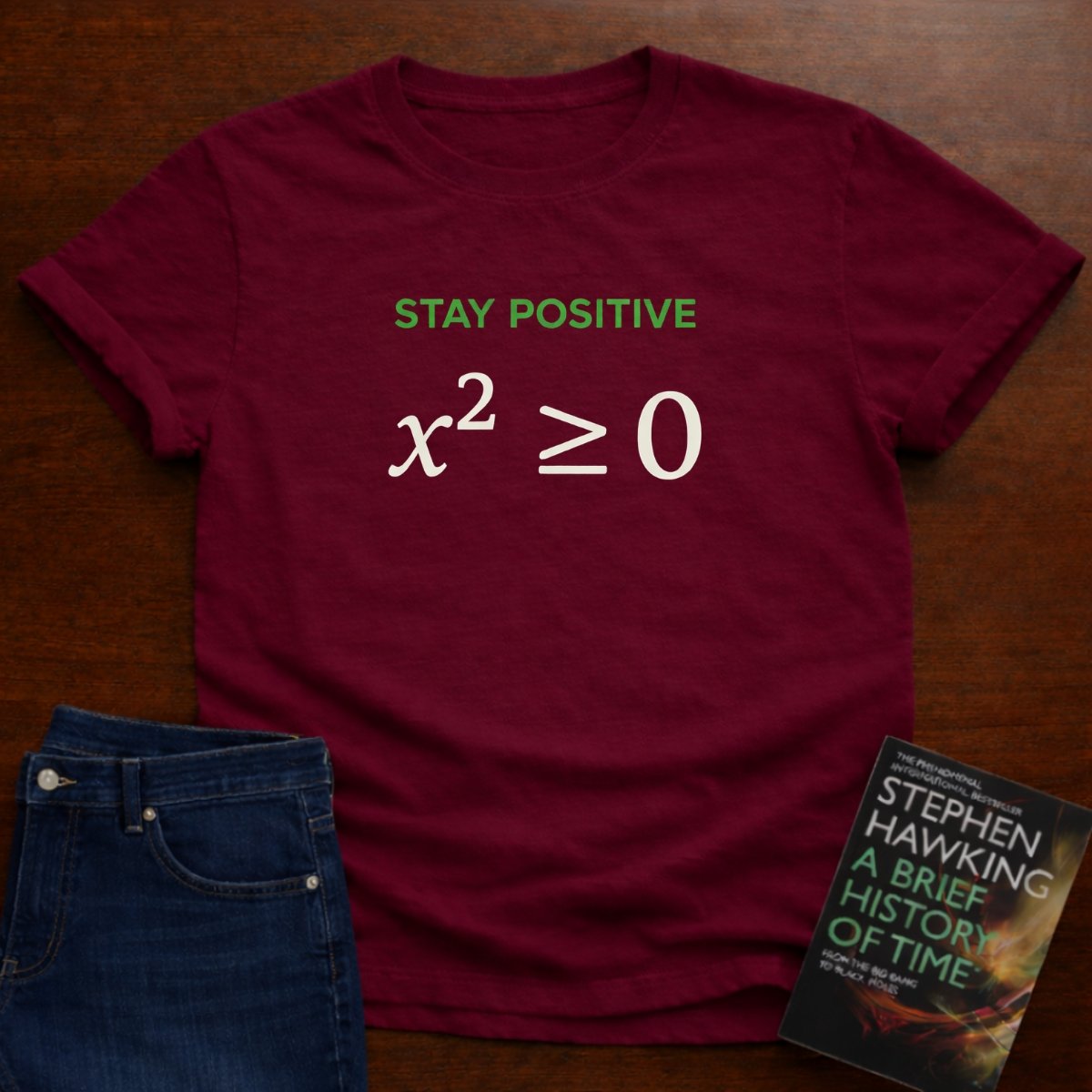 STAY POSITIVE x² ≥ 0. T-SHIRT – Cardinal Red
