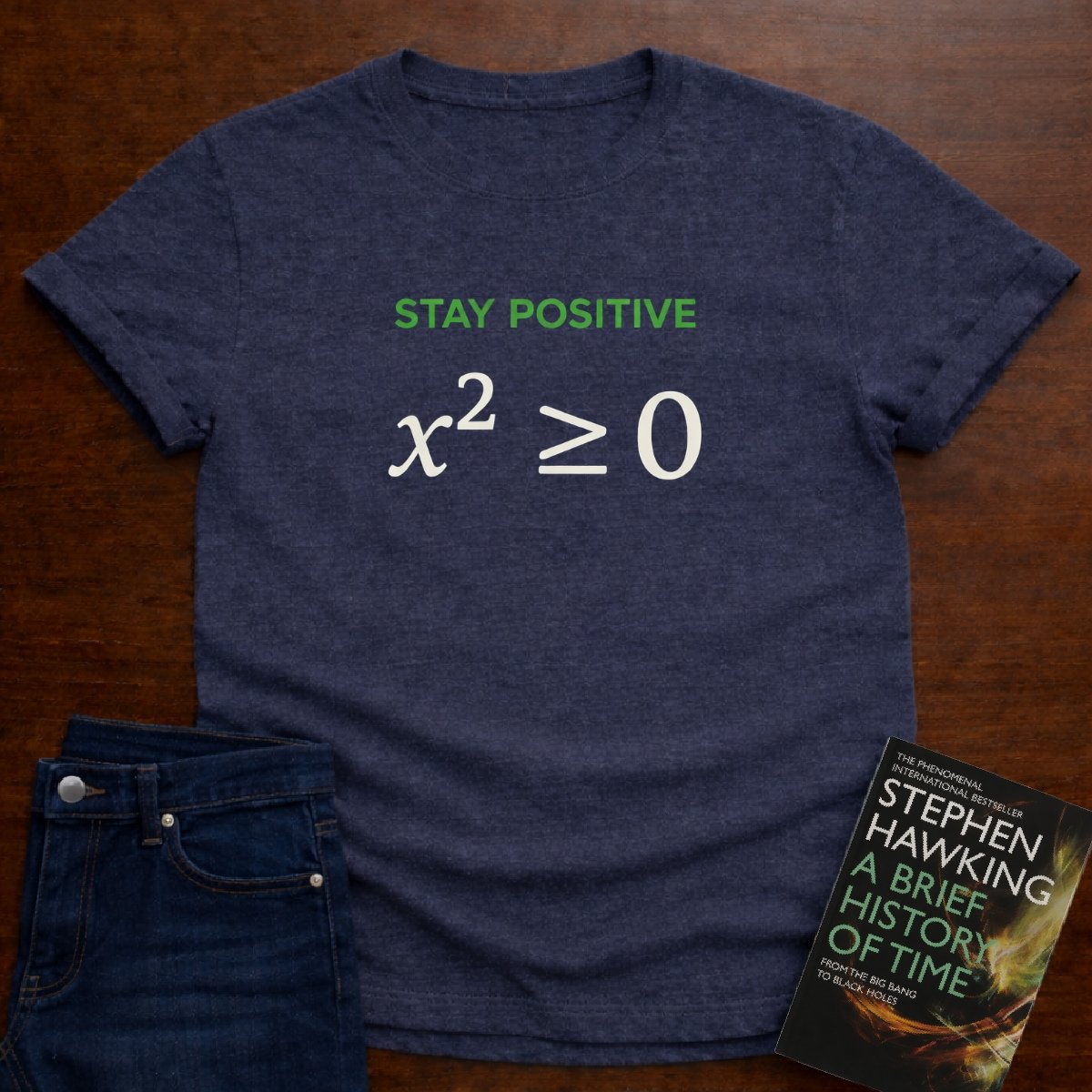 STAY POSITIVE x² ≥ 0. T-SHIRT – Heather Navy