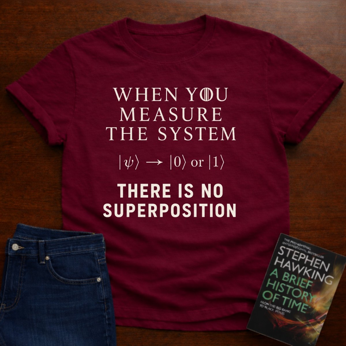 THERE IS NO SUPERPOSITION. T-SHIRT – Cardinal Red