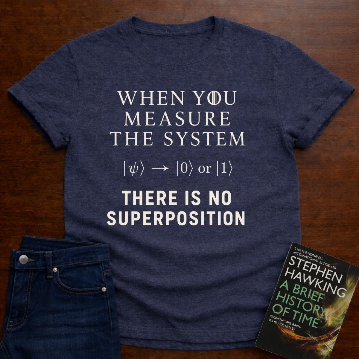 THERE IS NO SUPERPOSITION. T-SHIRT – Heather Navy