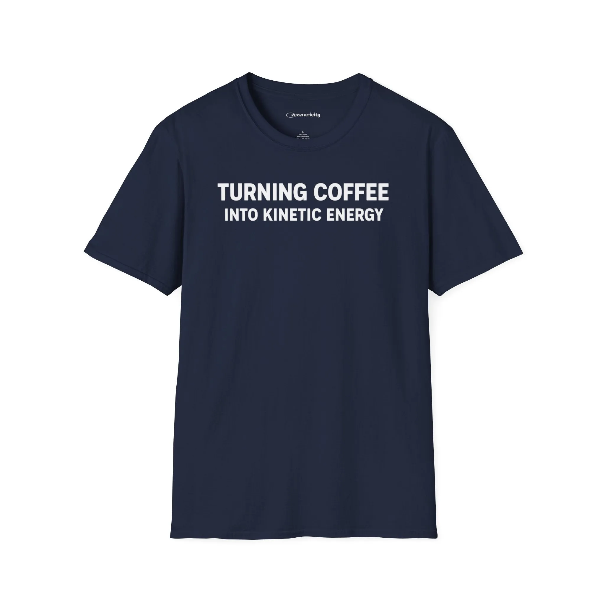 Turning Coffee Into Kinetic Energy T-Shirt in Navy